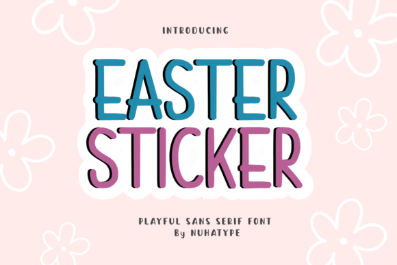 Easter Sticker: A Warm Sans Serif Font for Digital Creativity