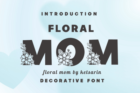 Floral Mom: A Decorative Font for Web Design