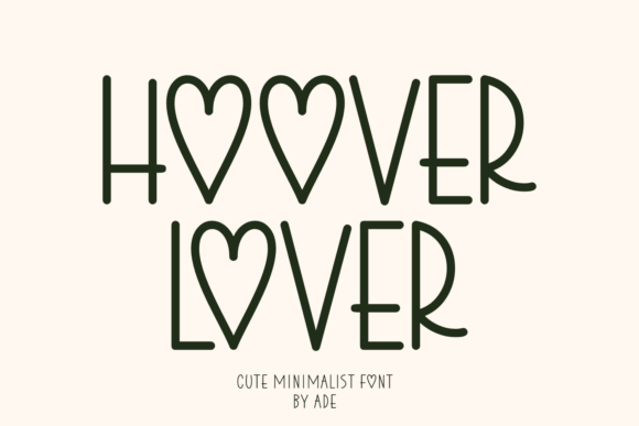 Hoover Lover: The Playful Font That Boosts Campaign Clarity