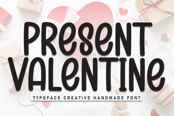 Present Valentine Font for Handmade Creations