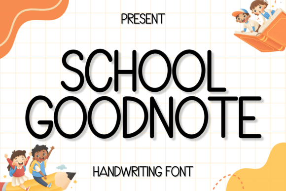 School Goodnote: A Handwritten Font for Creative Campaigns